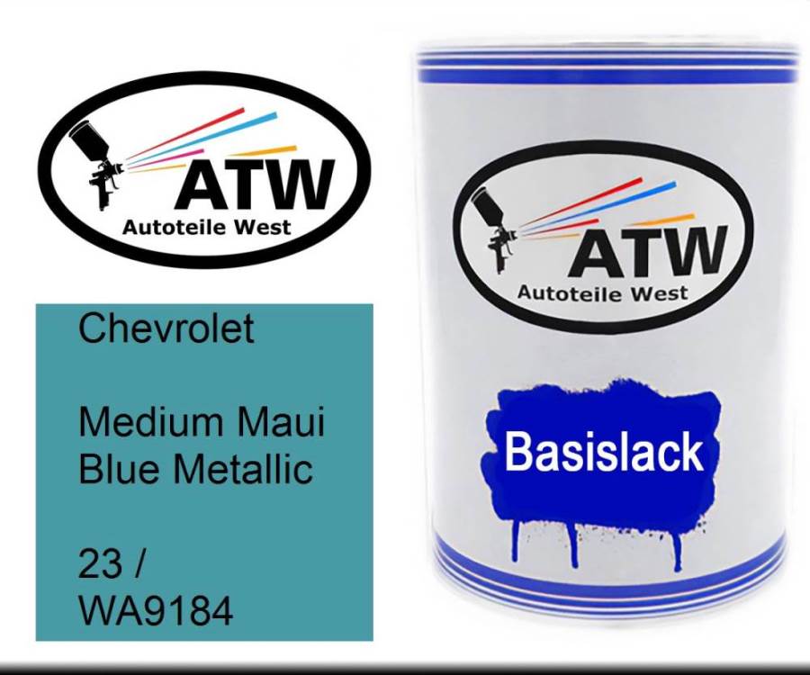 Chevrolet, Medium Maui Blue Metallic, 23 / WA9184: 500ml Lackdose, von ATW Autoteile West.